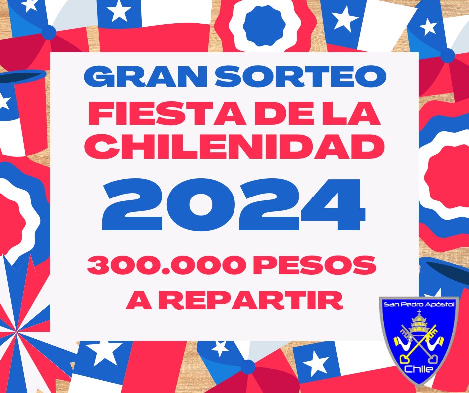 imagen sorteo fiesta de la chilenidad 2024 300000 pesos a repartir