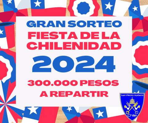 imagen sorteo fiesta de la chilenidad 2024 300000 pesos a repartir