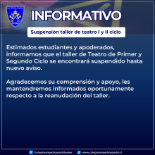 informativo suspensión taller de teatro primer y segundo ciclo colegio san pedro apóstol de paine